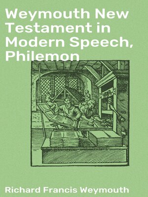 cover image of Weymouth New Testament in Modern Speech, Philemon